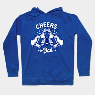 Cheers To Dad Design Hoodie